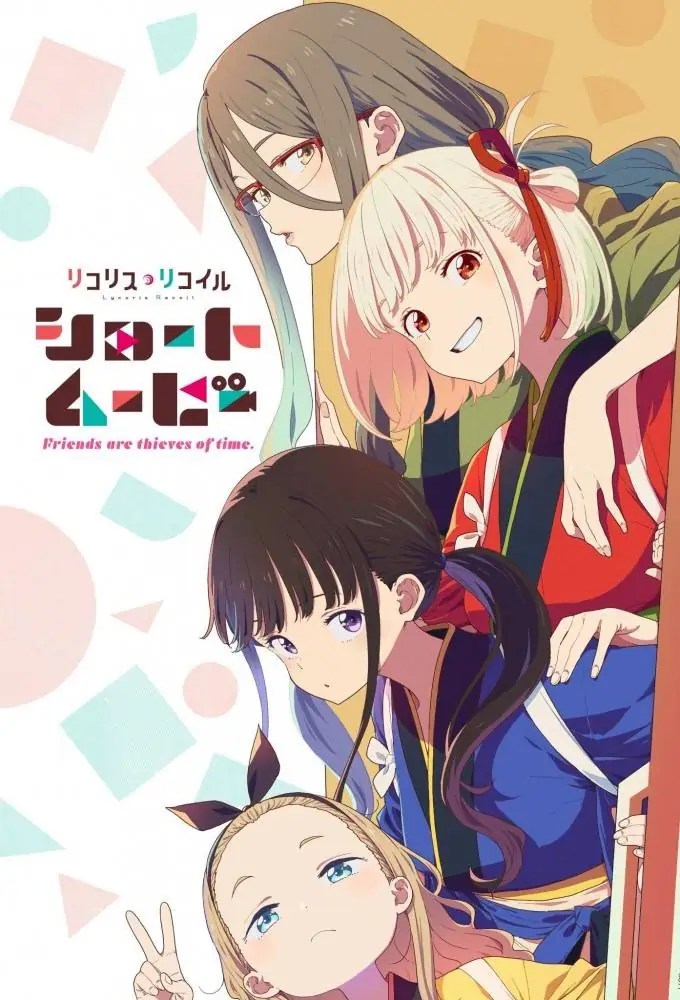 Lycoris Recoil: Friends Are Thieves of Time
